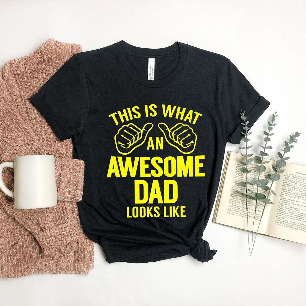 Best Father All Time Awesome Shirt Best Father All Time Awesome Shirt